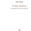 Confins maritimes, Yves Peyré