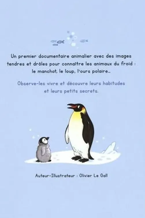 Connais-tu les animaux du froid ?, Olivier Le Gall