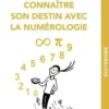 Connaître son destin avec la numérologie, François Vincensini