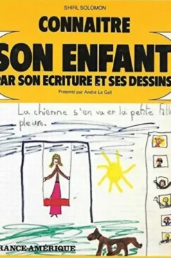 Connaître son enfant par son écriture et ses dessins, Shirl Solomon
