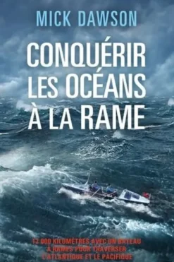 Conquérir les océans à la rame, Mick Dawson