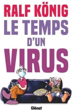 Conrad et Paul : Le temps d'un virus. La vie confinée de Conrad & Paul, Ralf König