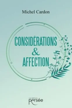 Considérations & affection, Michel Cardon
