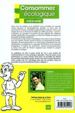 Consommez écologique. Faits et gestes, Matthieu Combe