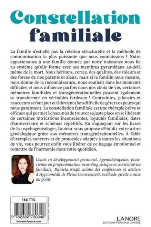 Constellation familiale. Une plongée dans l'âme familiale pour trouver sa juste place, Daniela Knafo