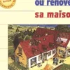 Construire ou rénover sa maison, Jean Lacour