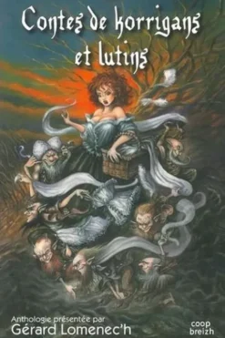 Contes de korrigans et lutins, Gérard Lomenec'h