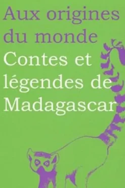 Contes et légendes de Madagascar, Galina Kabakova