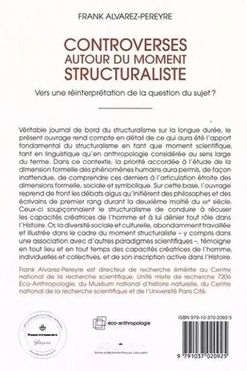 Controverses autour du moment structuraliste. Vers une réinterprétation de la question du sujet ?, Frank Alvarez-Péreyre