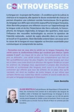 Controverses sur la langue française. 51 vérités pour en finir avec l'hypocrisie et les idées reçues, Alain Bentolila
