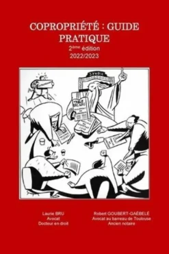 Copropriété : Guide pratique, Laurie Bru