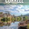 Corrèze. Edition 2021, Petit Futé