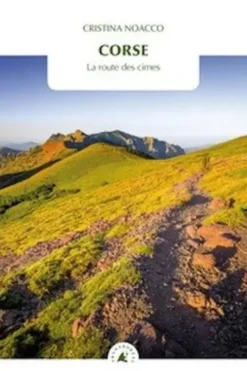 Corse. La route des cimes, Cristina Noacco