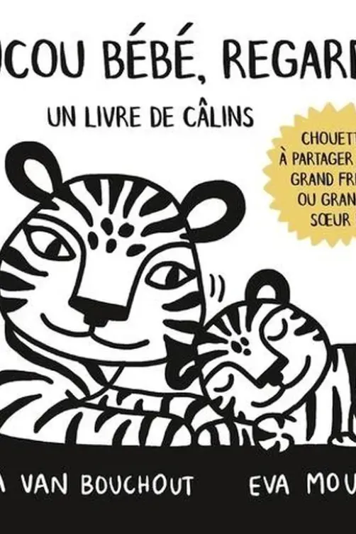 Coucou Bébé, regarde ! Un livre de câlins, Laura Van Bouchout