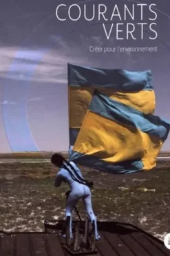 Courants verts. Créer pour l'environnement, Paul Ardenne
