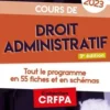 Cours de droit administratif. Tout le programme en 55 fiches et en schémas, Edition 2023, Anne-Claire Grandjean
