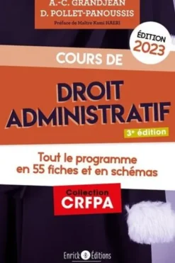 Cours de droit administratif. Tout le programme en 55 fiches et en schémas, Edition 2023, Anne-Claire Grandjean
