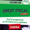 Cours de droit fiscal. Tout le programme en 50 fiches et en tableaux, Edition 2023, Frédéric Douet
