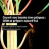 Couvrir nos besoins énergétiques : 2050 se prépare aujourd'hui, Pierrick Dartois