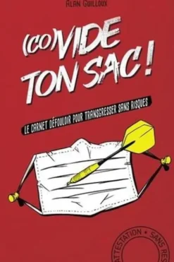 (Co)vide ton sac. Le carnet défouloir pour transgresser sans risques, Alan Guilloux