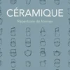 Céramique. Répertoire de formes, 400 gabarits, Grégoire Scalabre