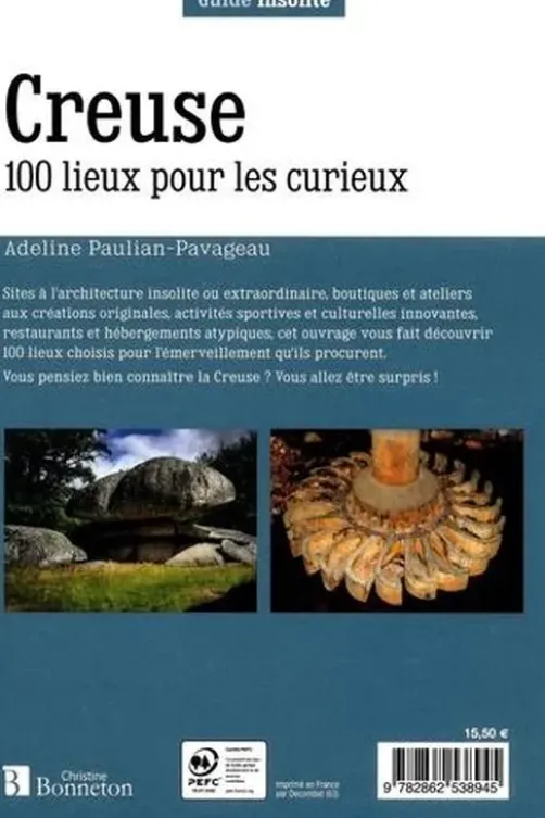 Creuse. 100 lieux pour les curieux, Adeline Paulian-Pavageau