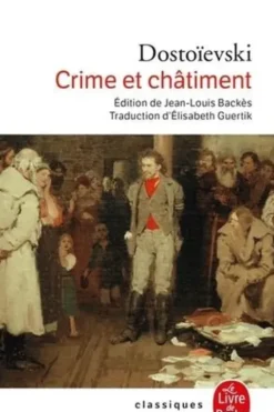 Crime et châtiment, Fédor Dostoïevski