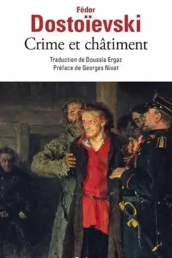 Crime et châtiment. Suivi du Journal de Raskolnikov, Fédor Dostoïevski