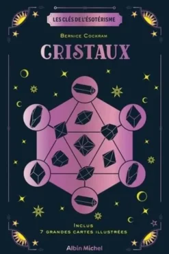 Cristaux. Inclus 7 grandes cartes illustrées, Bernice Cockram