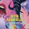 Cérémonie d'orage, Julia Armfield