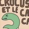 Crocus : Crocus et le caca, Sophie Guerrive