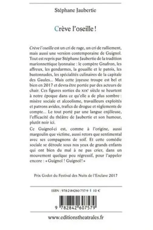 Crève l'oseille ! Guignolade en trois actes, Stéphane Jaubertie