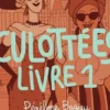Culottées Tome 1, Pénélope Bagieu