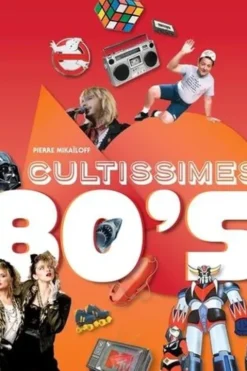 Cultissimes 80's, Pierre Mikaïloff