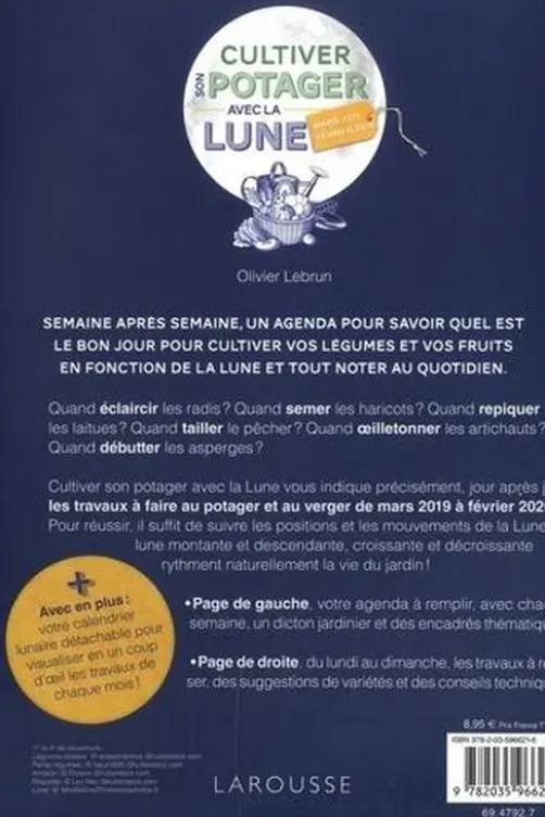 Cultiver son potager avec la Lune. Avec un calendrier lunaire mois par mois détachable ! Edition 2019-2020, Olivier Lebrun
