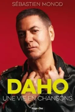 Daho. Une vie en chansons, Sébastien Monod