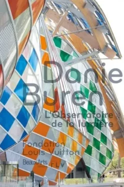 Daniel Buren. L'observatoire de la lumière, Edition bilingue français-anglais, Fabrice Bousteau