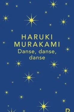 Danse, danse, danse, Haruki Murakami