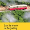 Dans la brume de Darjeeling, Mikael Bergstrand