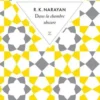 Dans la chambre obscure, Rasipuram-Krishnaswami Narayan