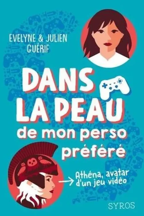 Dans la peau de mon perso préféré, Evelyne Guérif