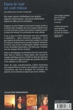 Dans le noir on voit mieux. Les épreuves d'une chamane, Céline Dartanian