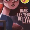 Dans les yeux de Lya Tome 1 : En quête de vérité. Opé l'été BD 2022, Carbone