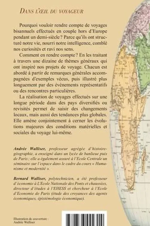 Dans l'œil du voyageur, Bernard Walliser