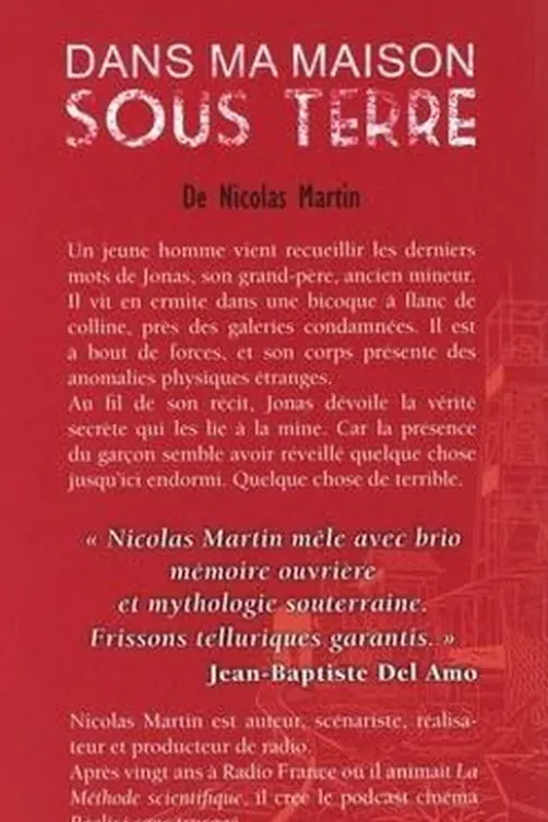 Dans ma maison sous terre, Nicolas Martin
