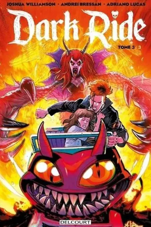 Dark Ride Tome 3, Joshua Williamson