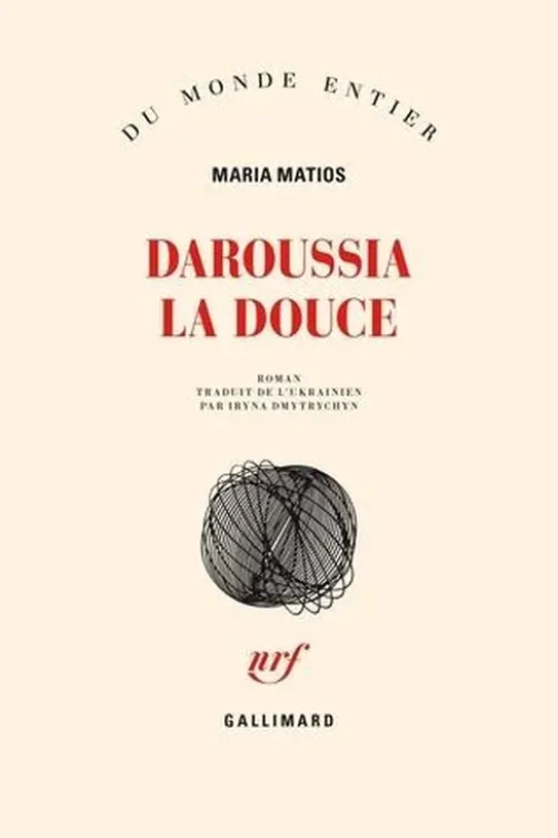 Daroussia la douce, Maria Matios