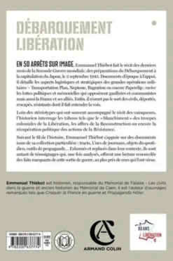 Débarquement - Libération. Des préparations aux commémorations, 50 arrêts sur image, Emmanuel Thiébot