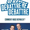 Débattre. Comment nous reparler ?, Guillaume Prigent