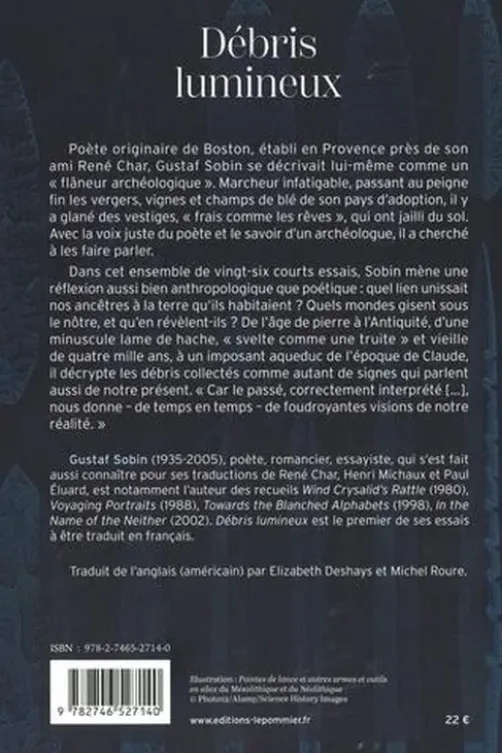 Débris lumineux, Gustaf Sobin